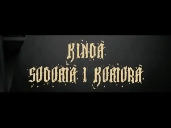 Video: Kinda - Sodoma I Komora